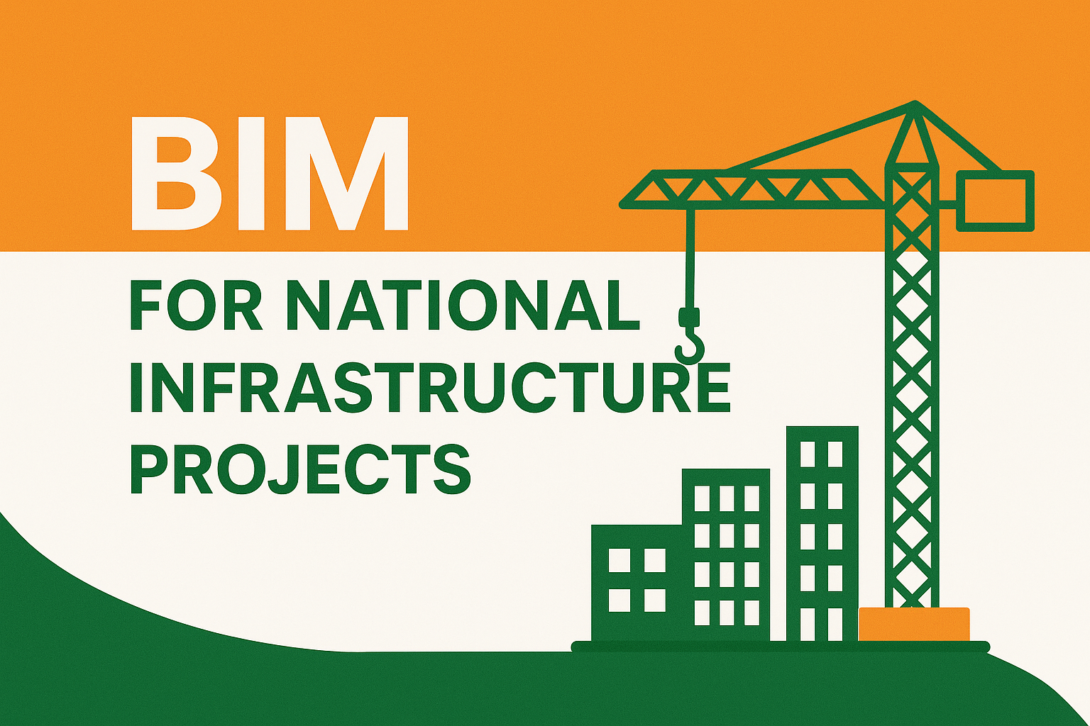 Independence from Delays: BIM’s Role in Speeding Up National Projects